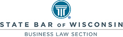 State Bar of Wisconsin Business Law Section